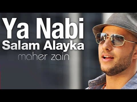 Ya Nabi Salam Alaika Maher Zain MP3 Listen Online & Download