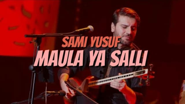 Maula Ya Salli Sami Yusuf Qasida Burda Shareef Naat MP3