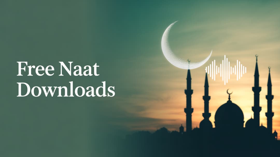 Download Naat MP3 – Free Islamic Audio Collection