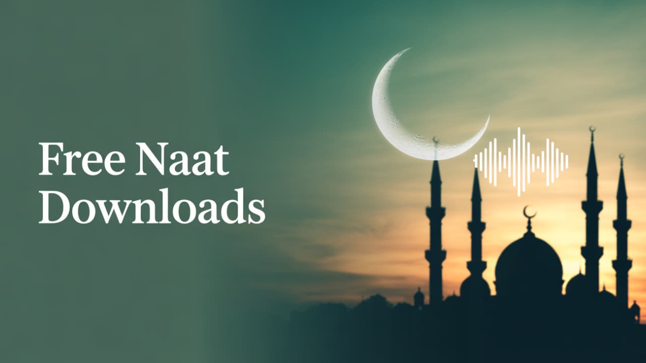 Download Naat MP3 - Free Islamic Audio Collection