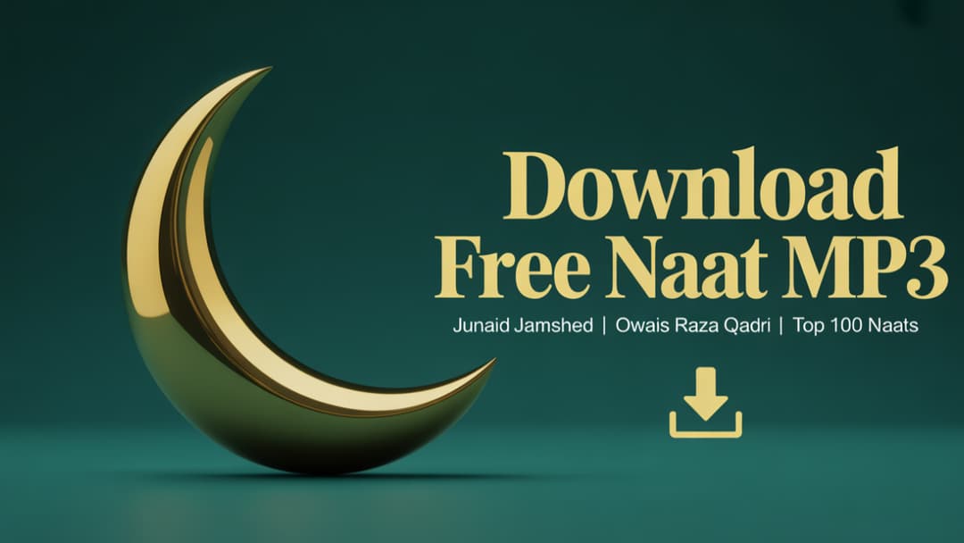 Download Naat MP3 – Free Islamic Audio Collection